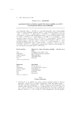 o poskytnut&iacute; dot&aacute;cie zo &scaron;t&aacute;tneho rozpočtu Slovenskej