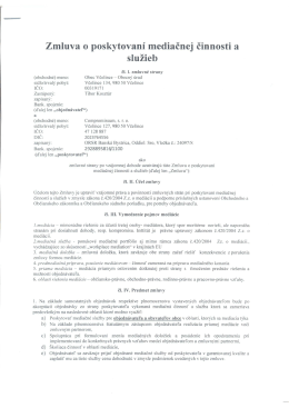 Zmluva o poskytovan&iacute; mediačnej činnosti a služieb