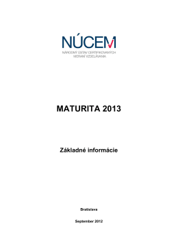 Základné informácie - Maturita 2013