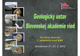 Prezentácia Geologického ústavu SAV na výročnom seminári I