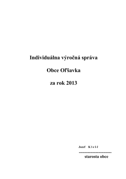 Individuálna výročná správa Obce Oľšavka za rok 2013