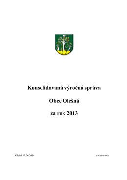 Konsolidovaná výročná správa Obce Olešná za rok 2013