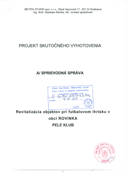 PROJEKT SKUTOČNÉHO VYHOTOVENIA