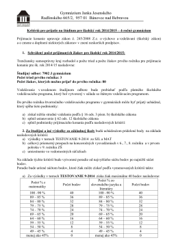 Kritériá prijatia na štúdium v školskom roku 2014/2015
