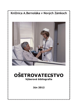 Ošetrovateľstvo, 2012 - Knižnica Antona Bernoláka
