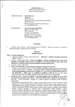 DDODATOK č. 1 k ZMLUVE O DIELO medzi zmluvn&yacute;mi