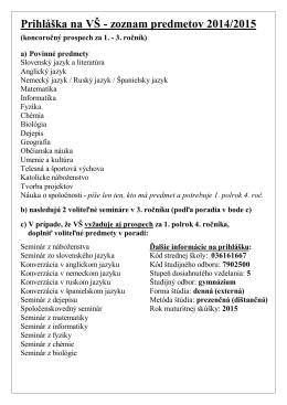 Prihláška na VŠ - zoznam predmetov 2014/2015