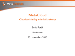 MetaCloud - Cloudové služby e-Infraštruktúry