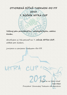 OTVORENÁ SÚŤAŽ TAEKWON-DO ITF 2013 7. ROČNÍK NITRA CUP