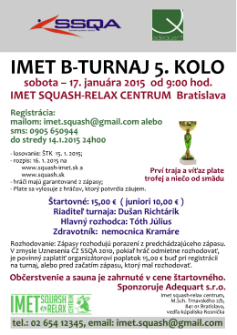 ` S&Scaron;RA U - IMET Squash Centrum, Bratislava