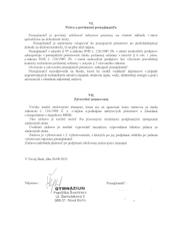 VI. Práva a povinnosti prenajímateľa Prenajímateľ je povinný