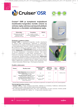 Cruiser® OSR je komplexné trojzložkové insekticídno