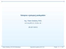 slajdy2011/pp11io.pdf - osa.dcs.elf.stuba.sk