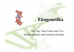 Ekogenetika - Katedra genetiky a plemenárskej biológie