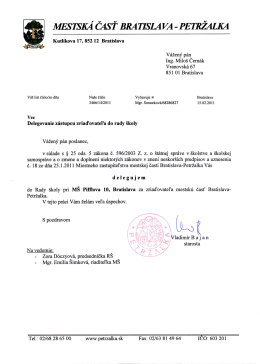 Školskej rady MŠ Pifflova 10 - Ing. Miloš Černák poslanec