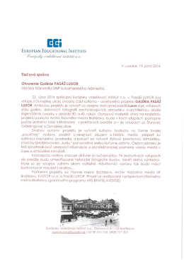 Olvorenie Galérie PASÁŽ LUXOR