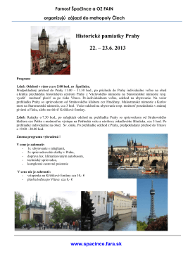 Historické pamiatky Prahy 22. – 23.6. 2013