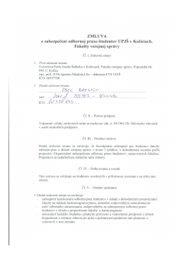 Zmluva o zabezpečen&iacute; odbornej praxe &scaron;tudentov UPJ&Scaron; v