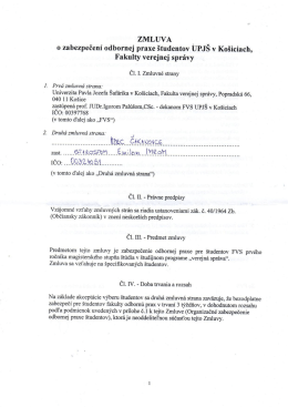 ZMLUVA V o zabezpečen&iacute; odbornej praxe &scaron;tudentov UPJS v