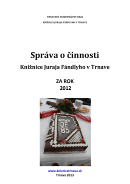 Správa o činnosti - Knižnica Juraja Fándlyho v Trnave