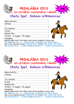 PRIHLÁŠKA 2013 Chata Ipeľ, Kokava n/Rimavicou