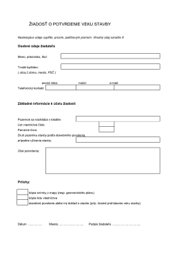 ŽIADOSŤ O POTVRDENIE VEKU STAVBY