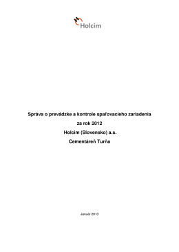 Správa o prevádzke a kontrole spaľovacieho zariadenia za rok 2012