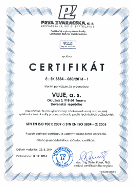 Certifik&aacute;t syst&eacute;mu kvality procesu zv&aacute;rania