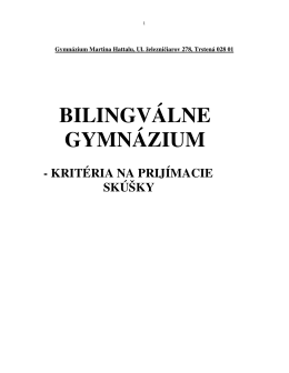 BILINGVÁLNE GYMNÁZIUM - Gymnázium Martina Hattalu v Trstenej