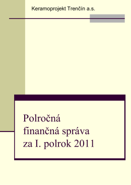 Polročná finančná správa za I. polrok 2011