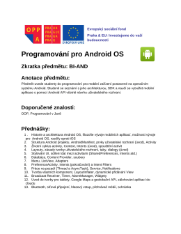 Programování pro Android OS Zkratka předmětu