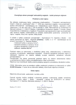 Zverejňuje zámer prenajať nehnuteľný majetok