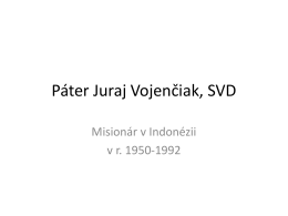 Páter Juraj Vojenčiak, SVD