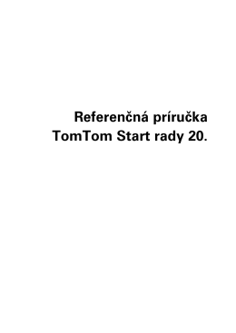 Referenčná príručka TomTom Start rady 20.