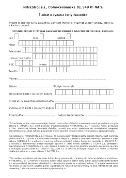 Nitrazdroj a.s., Dolnočerm&aacute;nska 38, 949 01 Nitra Žiadosť o vydanie