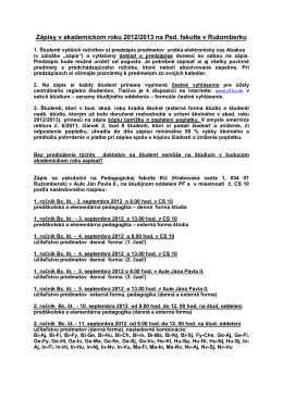 Zápisy v akademickom roku 2012/2013 na Ped. fakulte v Ružomberku