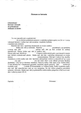 Z&aacute;znam zo &scaron;etrenia Uskutočnen&yacute;: &Scaron;etrenie vykonali: Za pr&iacute;tomnosti: