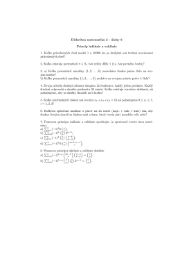 Diskrétna matematika 2 - úlohy 6 Princíp inklúzie a exklúzie 1. Koľko