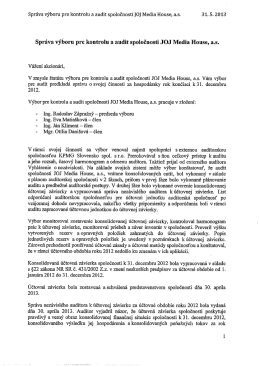 Správa výboru pre kontrolu a audit spoločnosti JOJ Media House, a.s.