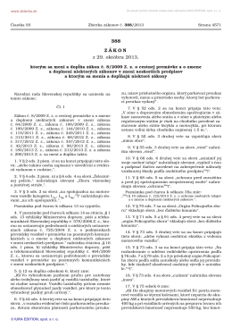 388/2013 Zákon, ktorým sa mení a dopĺňa zákon č. 8/2009 Z. z. o