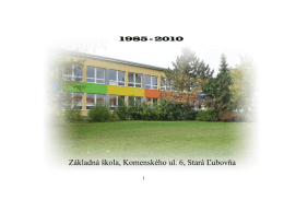 25. výročie zaloţenia školy - Základná škola, Komenského ul. 6