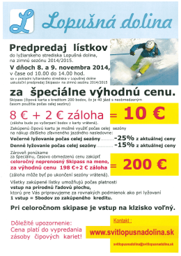 V dňoch 8. a 9. novembra 2014, v čase od 10.00 do 14.00 hod.