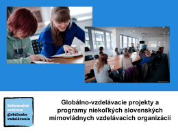 Globálno-vzdelávacie projekty a programy niekoľkých slovenských