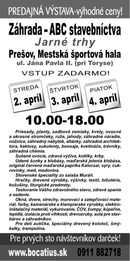 Jarné trhy Prešov, Mestská športová hala 2. apríl 3. apríl 4. apríl