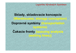 Logistika výrobných systémov - 9 - Vitajte na stránke vyrzar.wbl.sk.