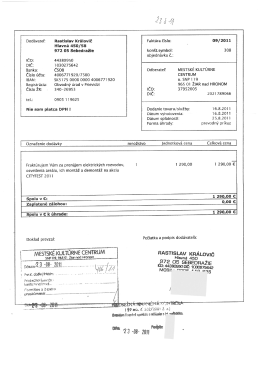 Dod&aacute;vateľ: Rastislav Kr&aacute;lovič Fakt&uacute;ra Č&iacute;slo: 09/2011 Hlavn&aacute; 450/58