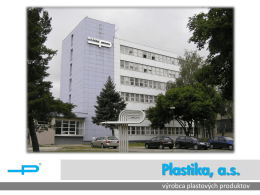 Prezentácia spoločnosti PLASTIKA a.s.