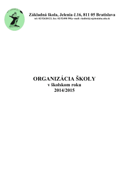 ORGANIZÁCIA ŠKOLY - Základná škola, Jelenia č. 16, Bratislava