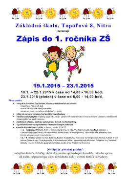 Zápis do 1. ročníka ZŠ 19.1.2015 - Základná škola, Topoľová 8, Nitra