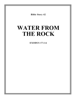 42. water from the rock (exodus 17:1-6)